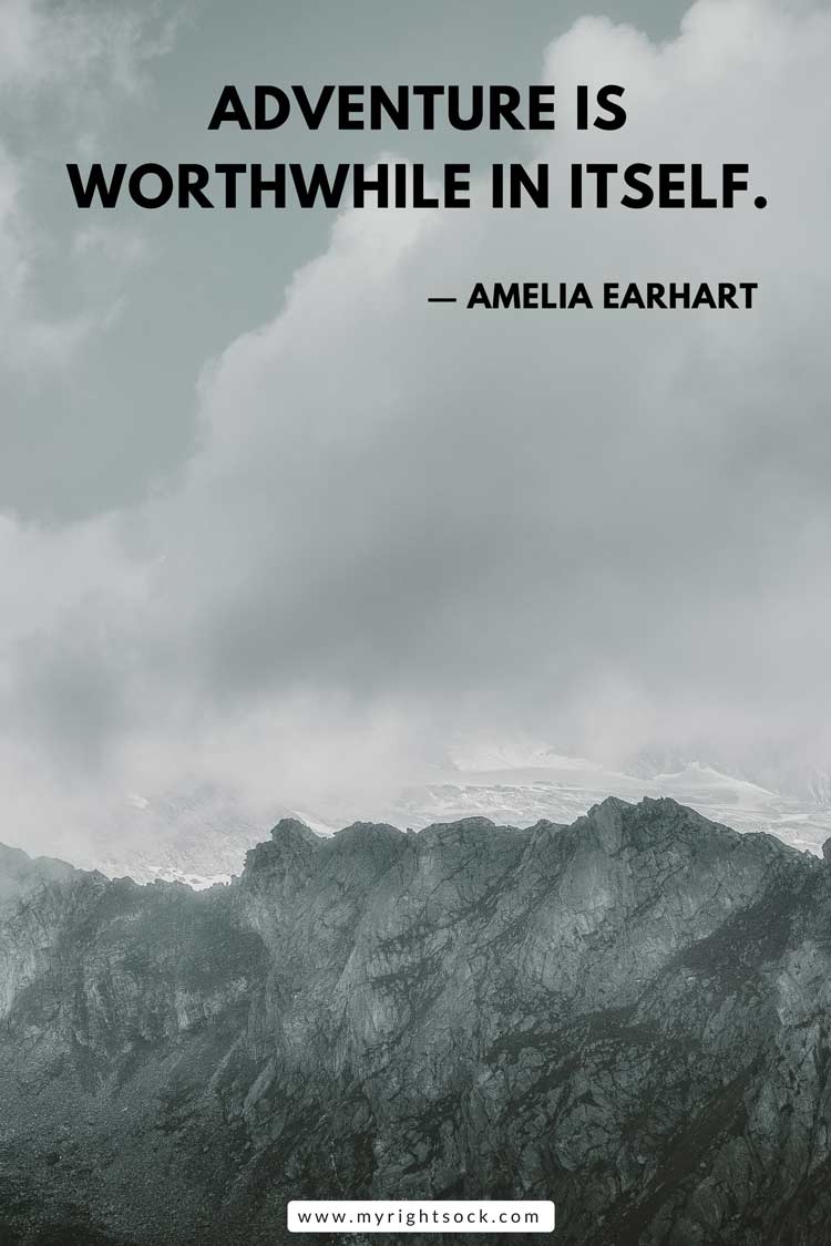 Adventure Quotes Adventure-is-worthwhile-in-itself Emilia Earheart