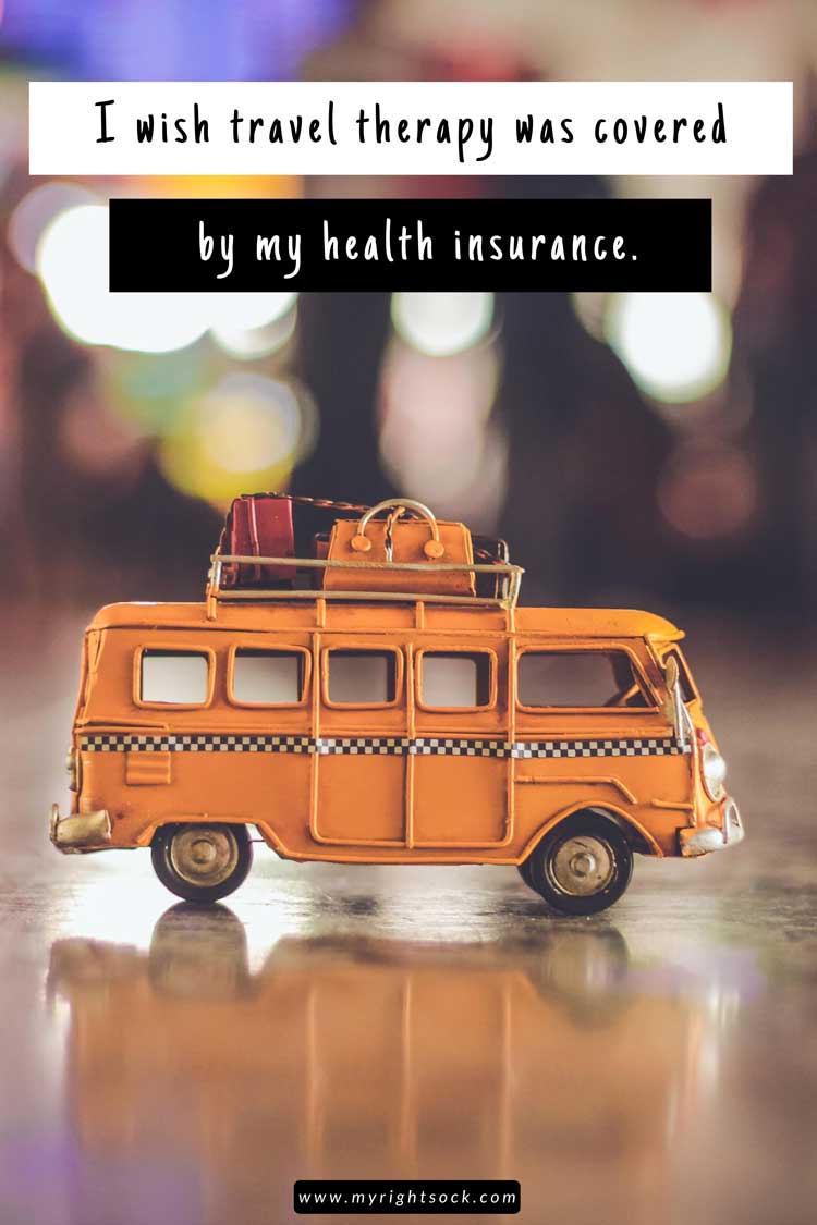 Adventure-Quotes-I-wish-travel-was-covered-by-health-insurance