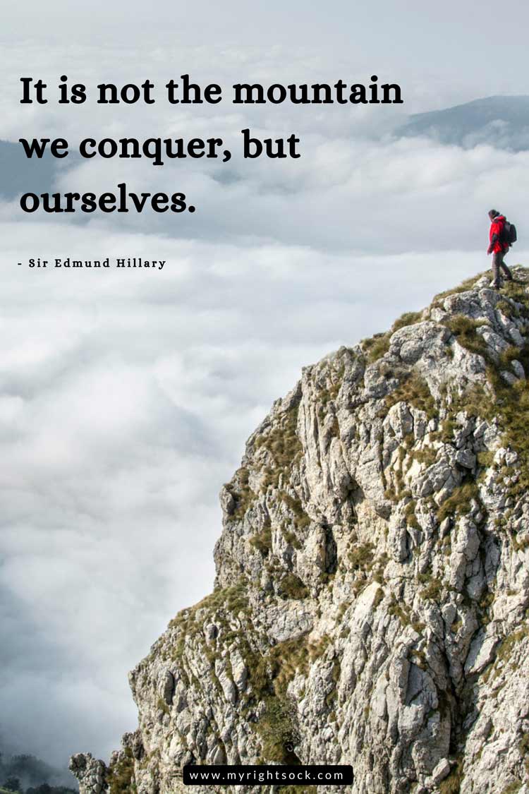 Nature Adventure-Quotes-It-is-not-the-mountain-we-conquer-but-ourselves-Edmund-Hillary
